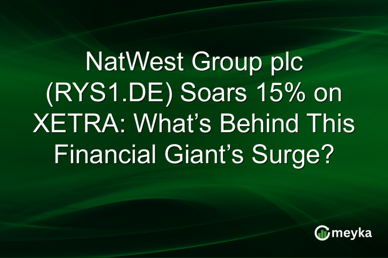 NatWest Group plc (RYS1.DE) Soars 15% on XETRA: What’s Behind This Financial Giant’s Surge?