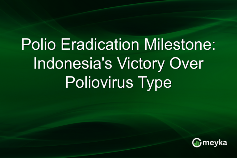 Polio Eradication Milestone: Indonesia's Victory Over Poliovirus Type