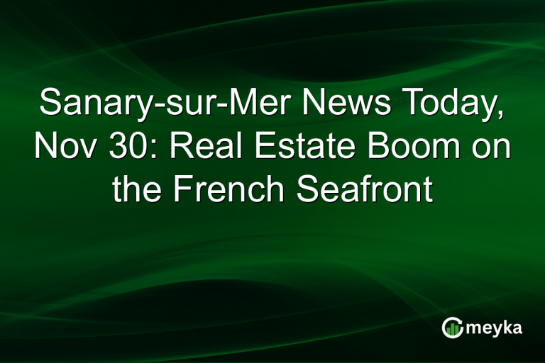 Sanary-sur-Mer News Today, Nov 30: Real Estate Boom on the French Seafront