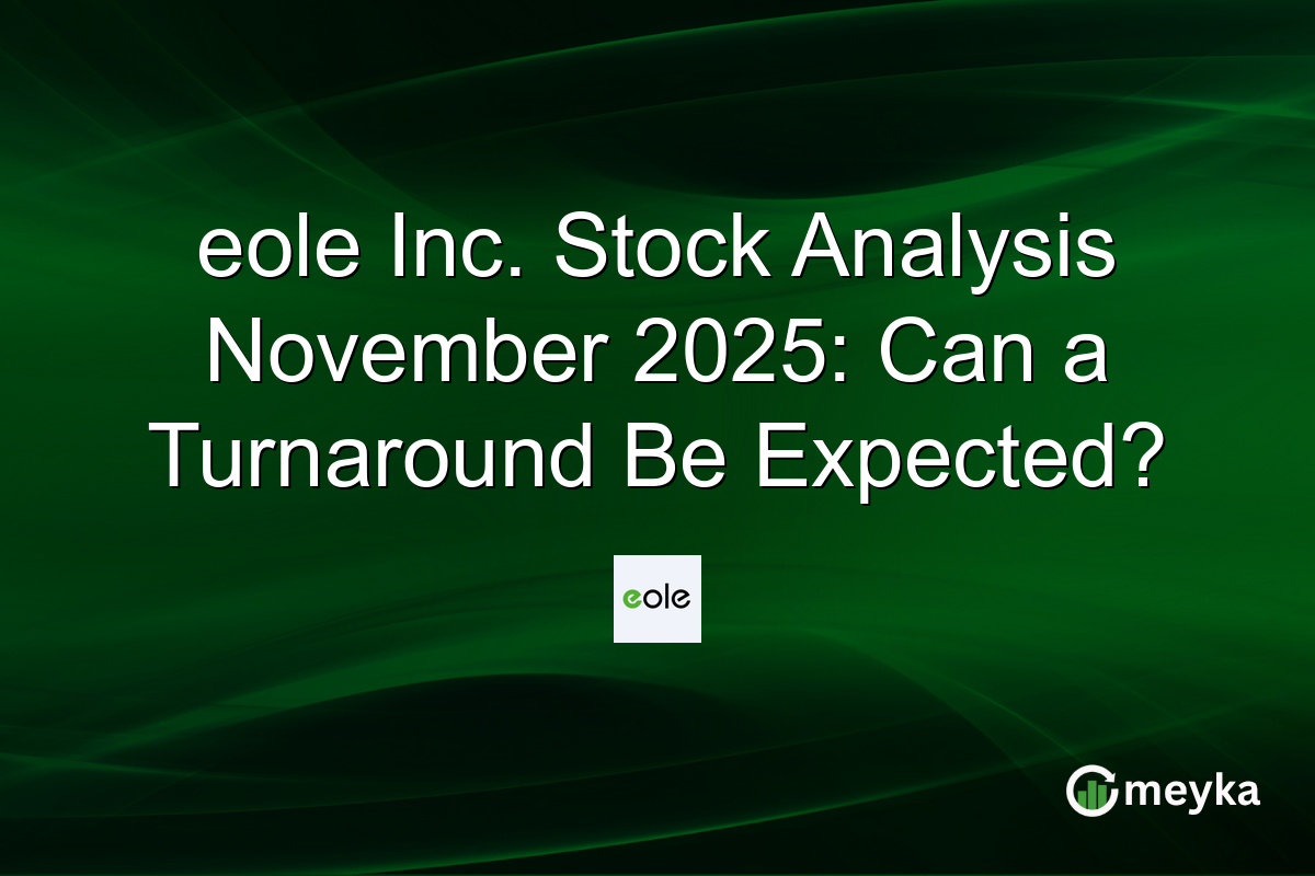 eole Inc. Stock Analysis November 2025: Can a Turnaround Be Expected?
