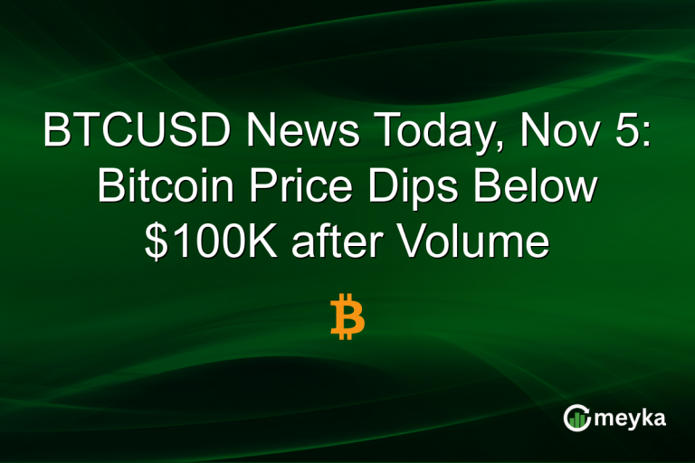 BTCUSD News Today, Nov 5: Bitcoin Price Dips Below $100K after Volume