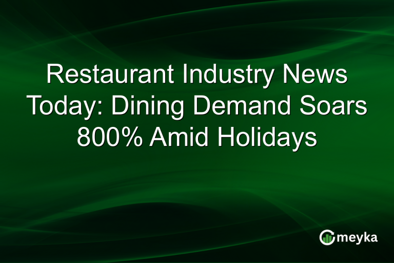 Restaurant Industry News Today: Dining Demand Soars 800% Amid Holidays
