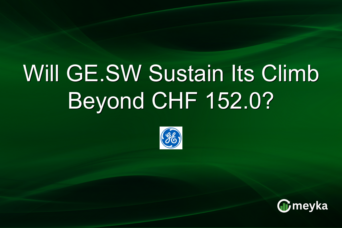 Will GE.SW Sustain Its Climb Beyond CHF 152.0?