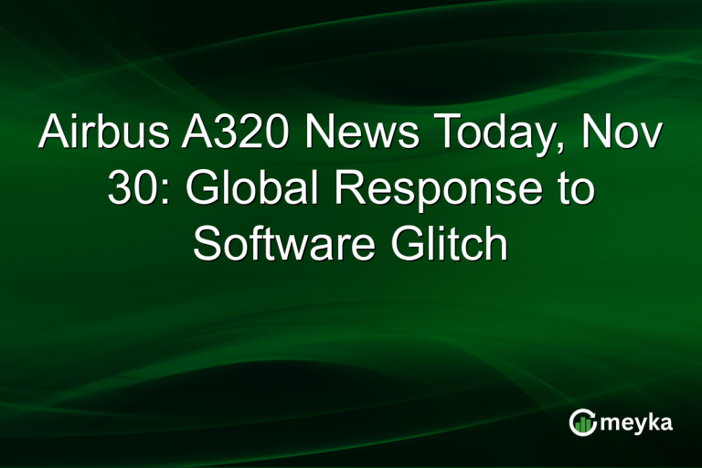 Airbus A320 News Today, Nov 30: Global Response to Software Glitch