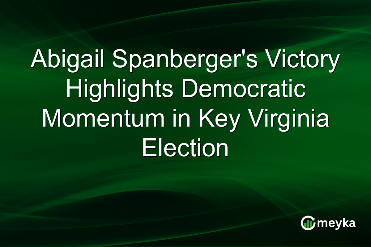 Abigail Spanberger's Victory Highlights Democratic Momentum in Key Virginia Election