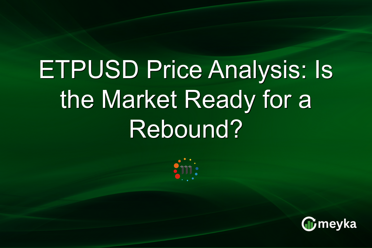 ETPUSD Price Analysis: Is the Market Ready for a Rebound?