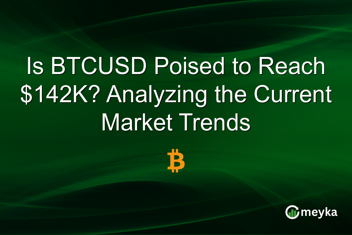 Is BTCUSD Poised to Reach $142K? Analyzing the Current Market Trends