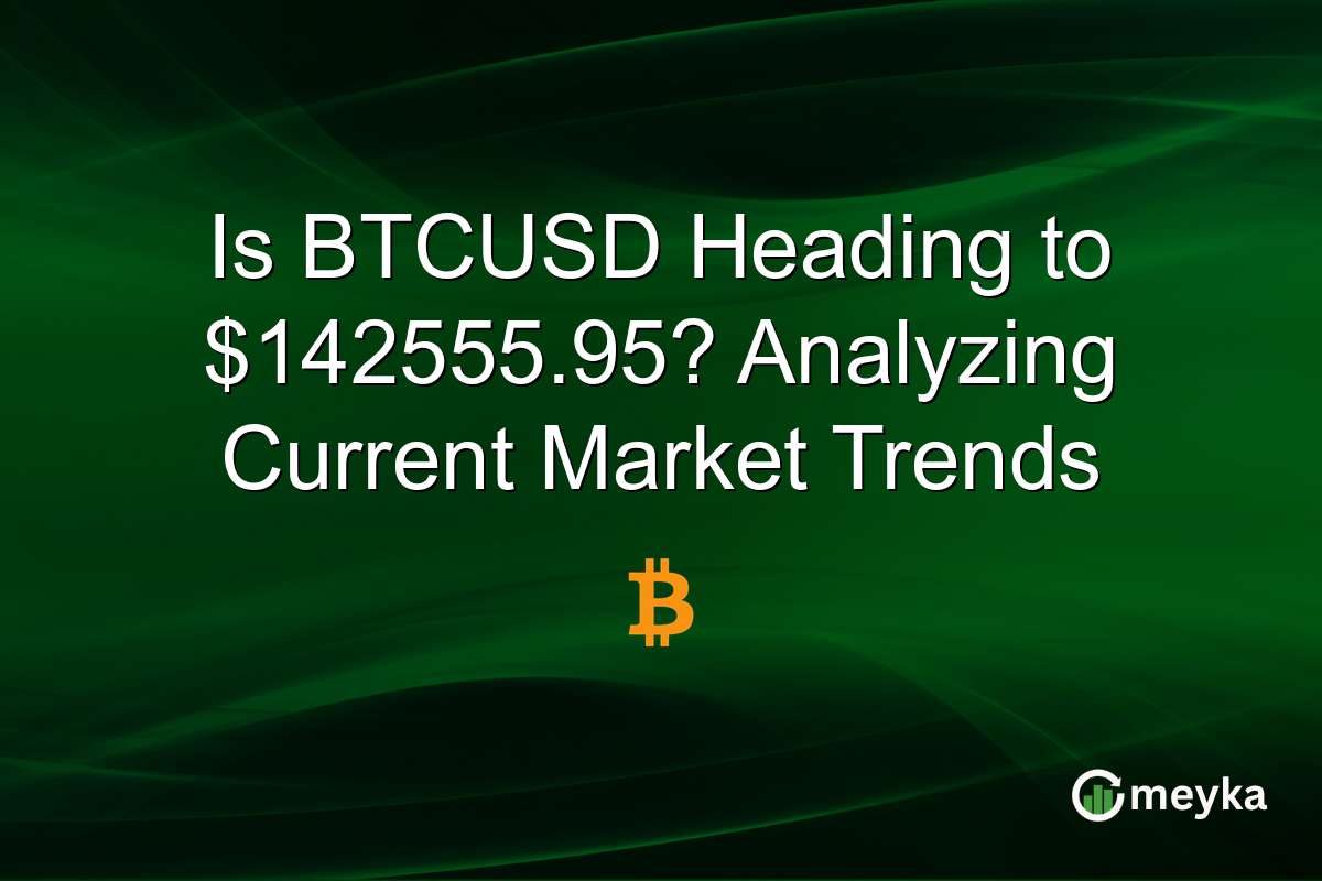 Is BTCUSD Heading to $142555.95? Analyzing Current Market Trends