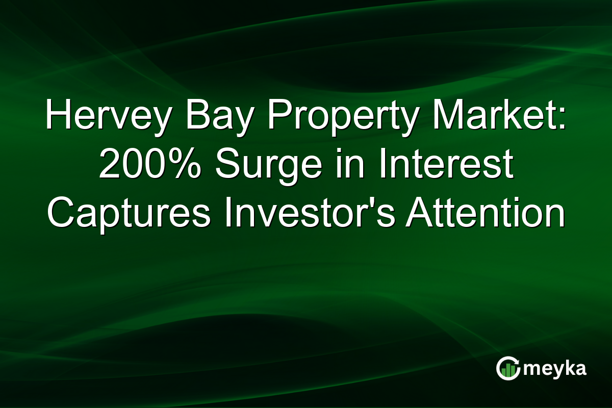 Hervey Bay Property Market: 200% Surge in Interest Captures Investor's Attention