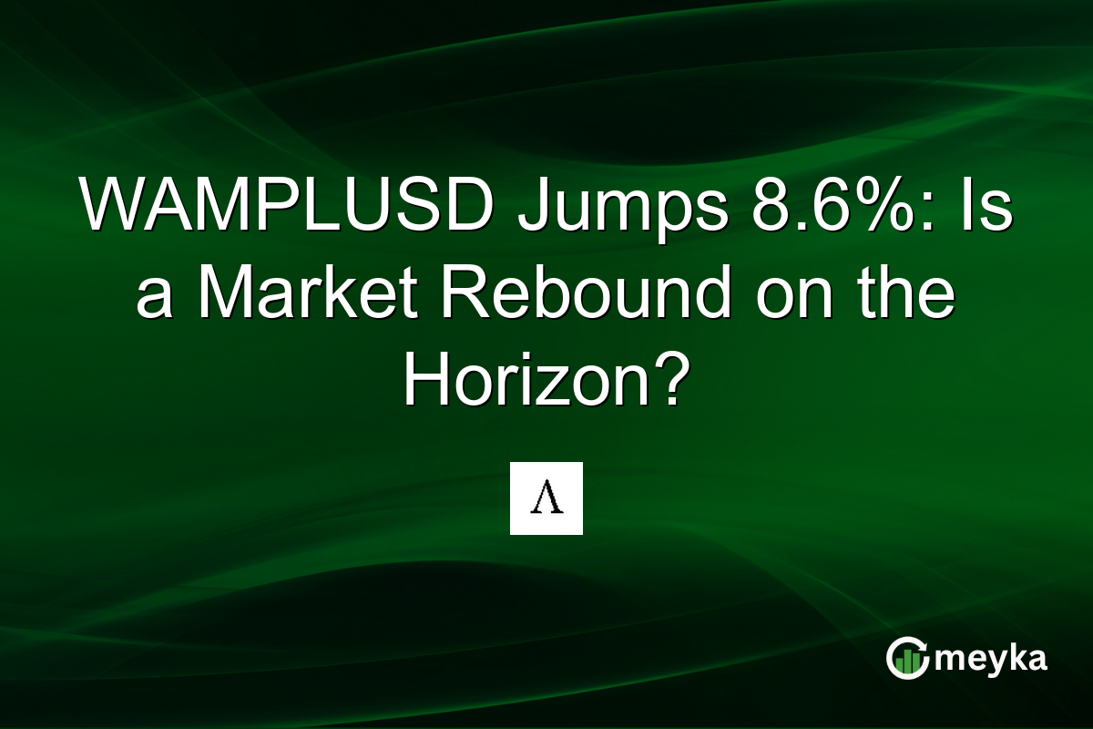 WAMPLUSD Jumps 8.6%: Is a Market Rebound on the Horizon?