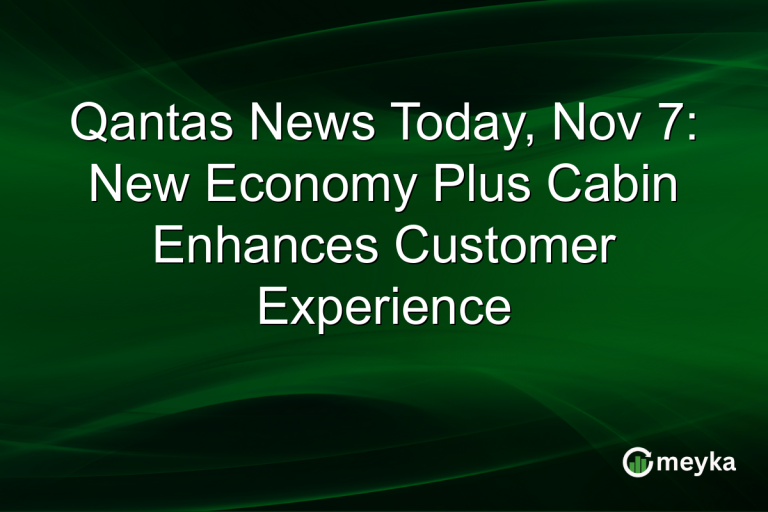 Qantas News Today, Nov 7: New Economy Plus Cabin Enhances Customer Experience