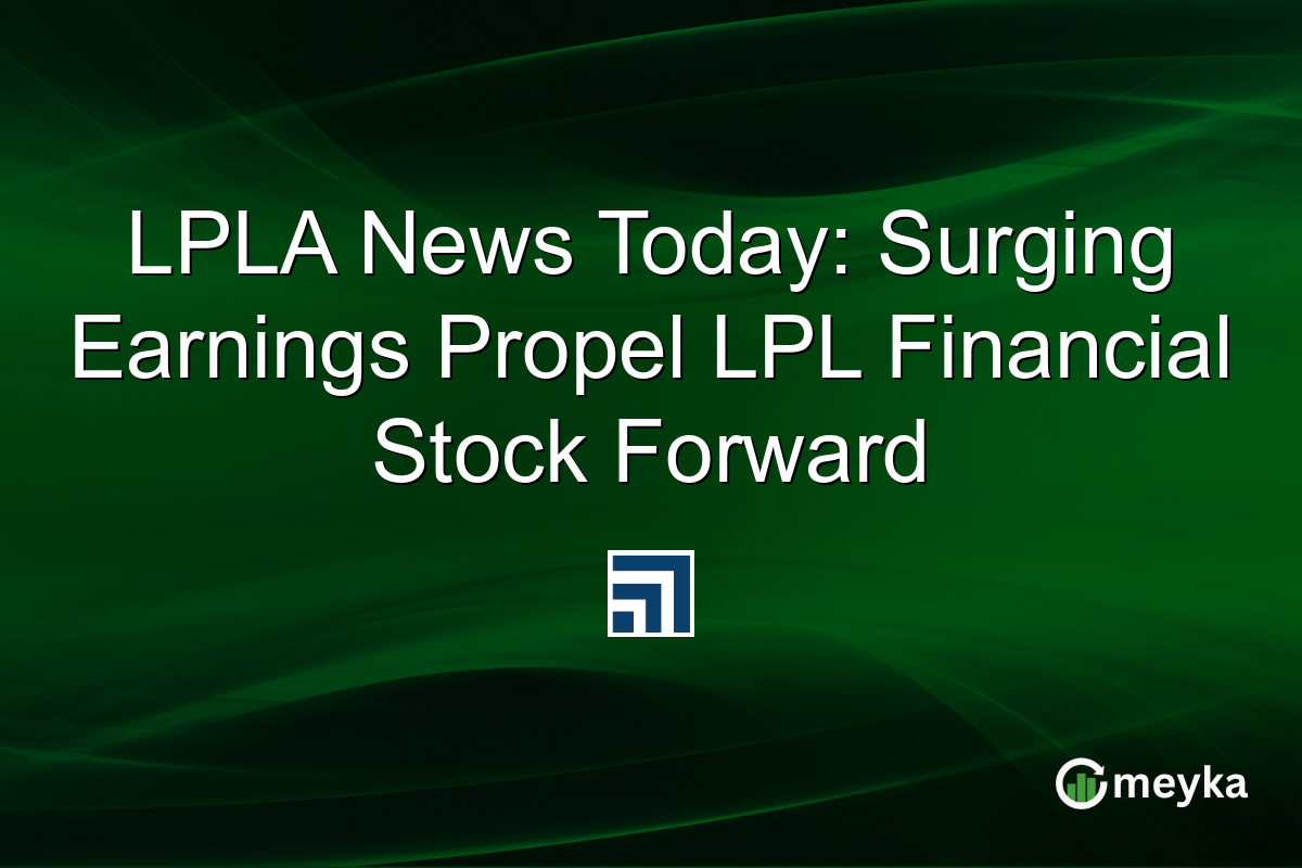 LPLA News Today: Surging Earnings Propel LPL Financial Stock Forward