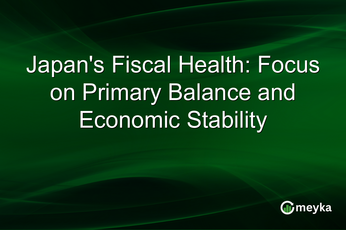 Japan's Fiscal Health: Focus on Primary Balance and Economic Stability
