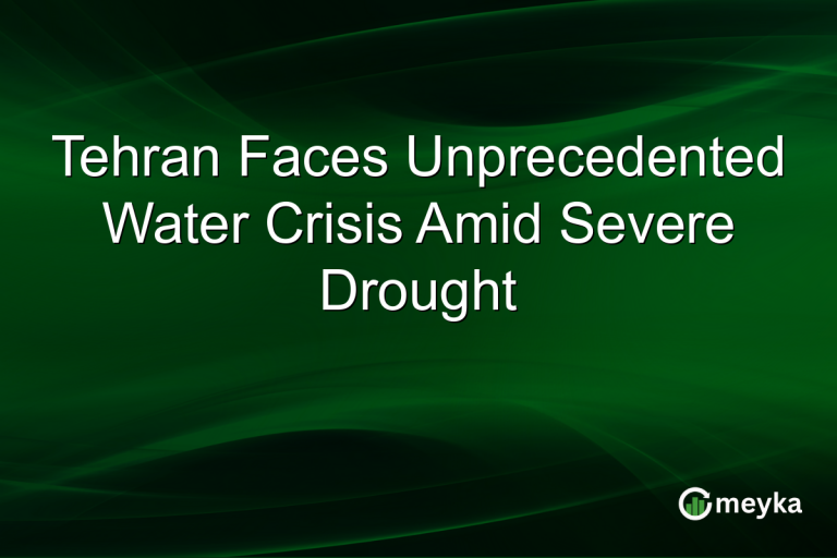 Tehran Faces Unprecedented Water Crisis Amid Severe Drought