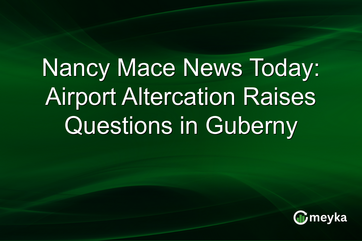 Nancy Mace News Today: Airport Altercation Raises Questions in Guberny
