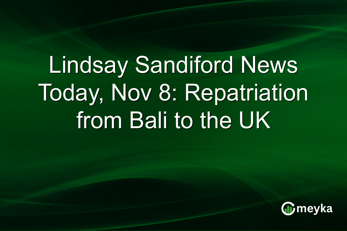 Lindsay Sandiford News Today, Nov 8: Repatriation from Bali to the UK