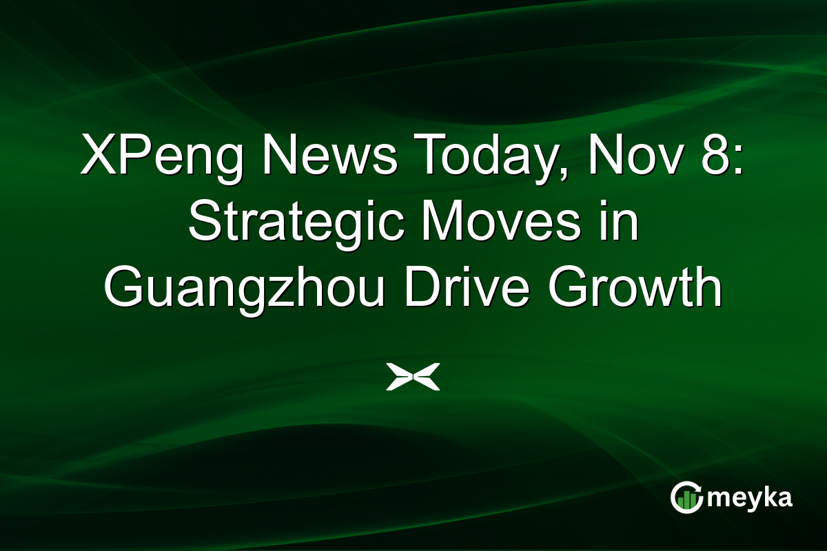 XPeng News Today, Nov 8: Strategic Moves in Guangzhou Drive Growth