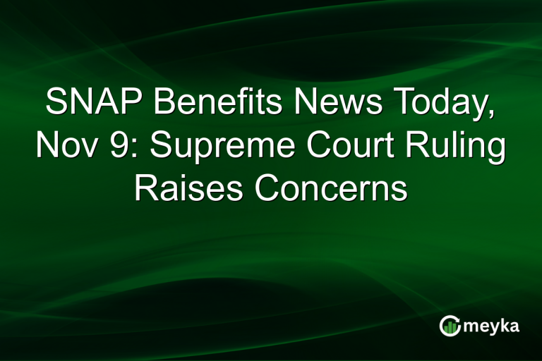 SNAP Benefits News Today, Nov 9: Supreme Court Ruling Raises Concerns