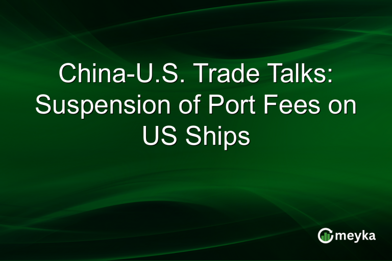 China-U.S. Trade Talks: Suspension of Port Fees on US Ships