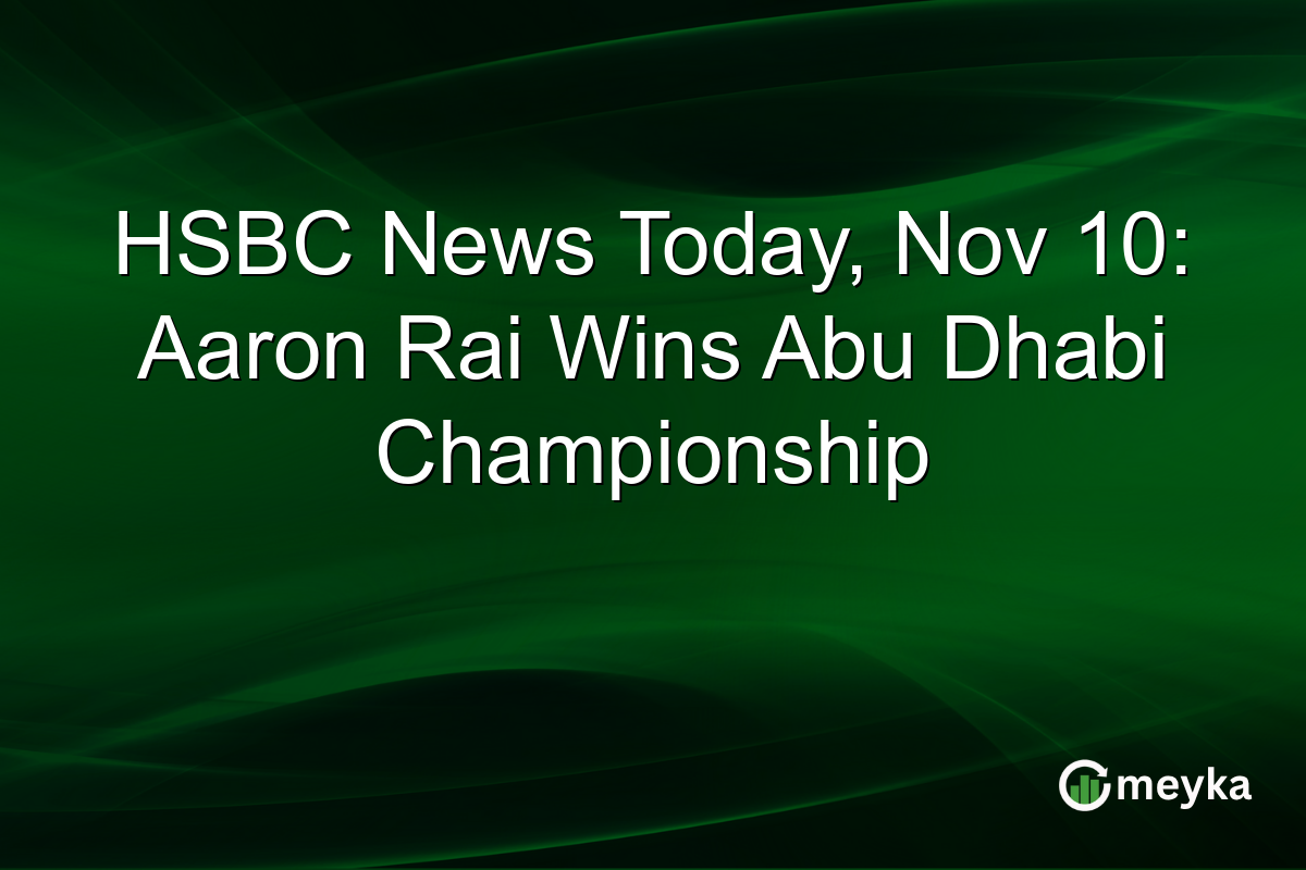 HSBC News Today, Nov 10: Aaron Rai Wins Abu Dhabi Championship