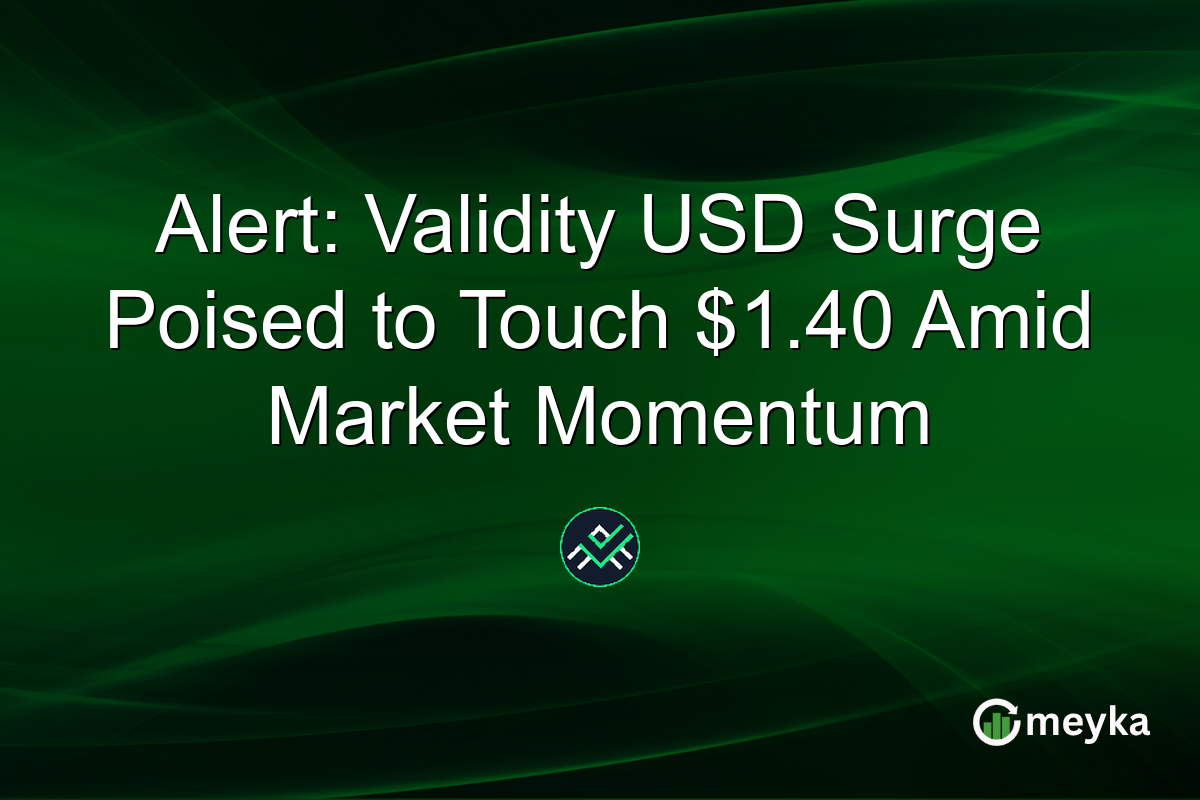 Alert: Validity USD Surge Poised to Touch $1.40 Amid Market Momentum