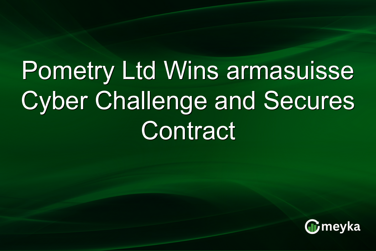 Pometry Ltd Wins armasuisse Cyber Challenge and Secures Contract