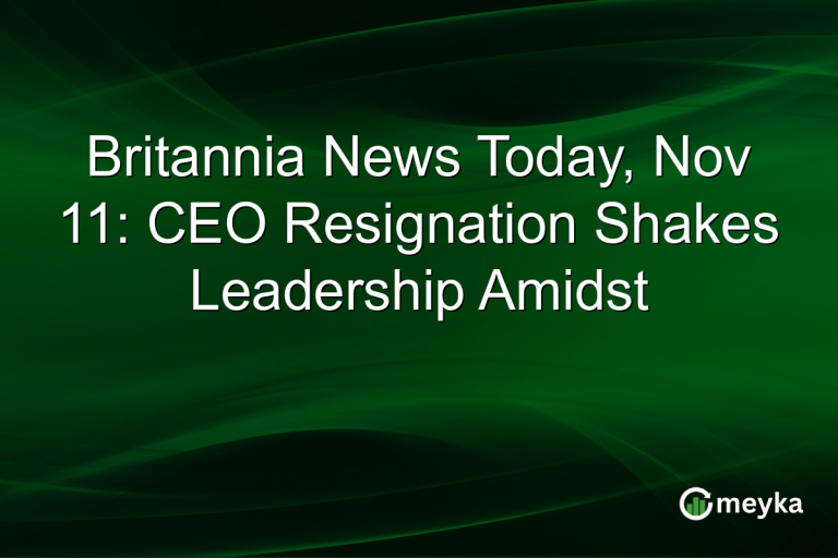 Britannia News Today, Nov 11: CEO Resignation Shakes Leadership Amidst
