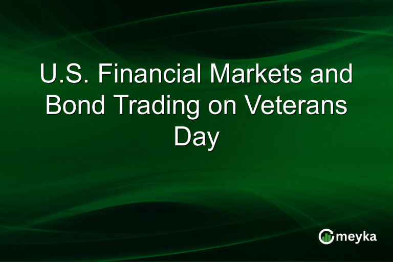 U.S. Financial Markets and Bond Trading on Veterans Day