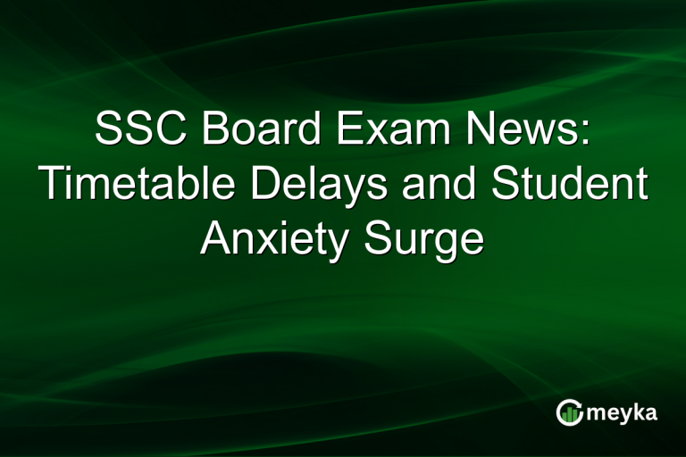SSC Board Exam News: Timetable Delays and Student Anxiety Surge