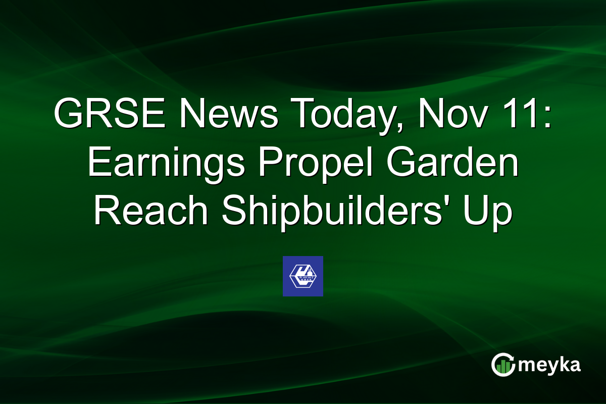 GRSE News Today, Nov 11: Earnings Propel Garden Reach Shipbuilders' Up