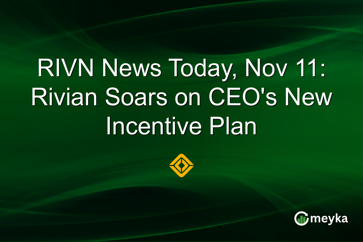 RIVN News Today, Nov 11: Rivian Soars on CEO's New Incentive Plan