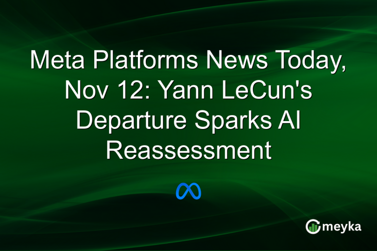 Meta Platforms News Today, Nov 12: Yann LeCun's Departure Sparks AI Reassessment