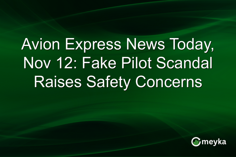 Avion Express News Today, Nov 12: Fake Pilot Scandal Raises Safety Concerns
