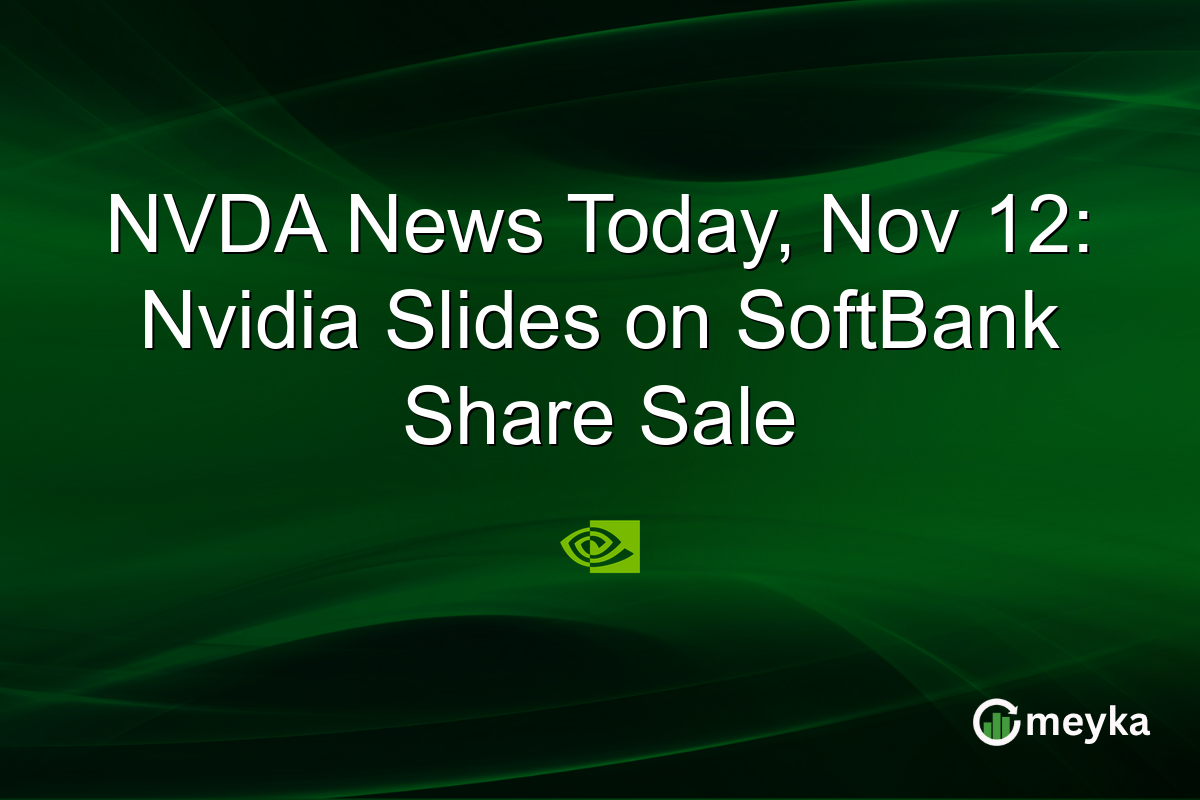 NVDA News Today, Nov 12: Nvidia Slides on SoftBank Share Sale