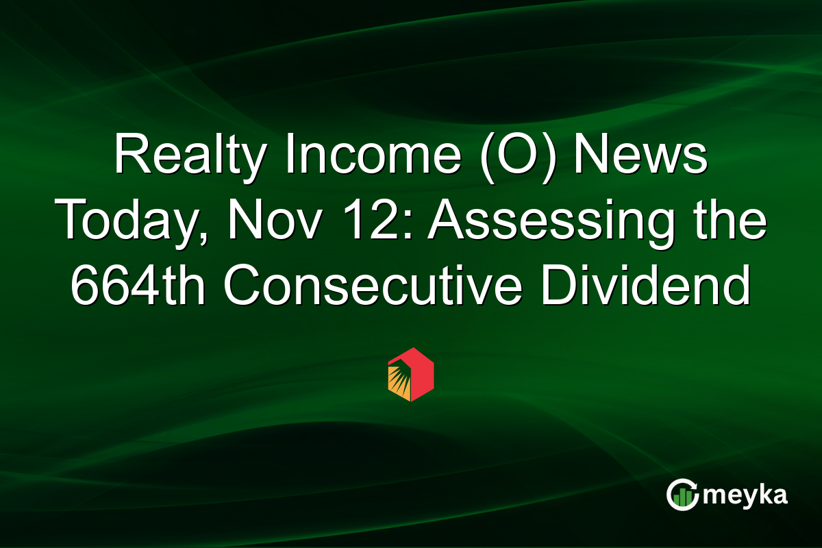 Realty Income (O) News Today, Nov 12: Assessing the 664th Consecutive Dividend