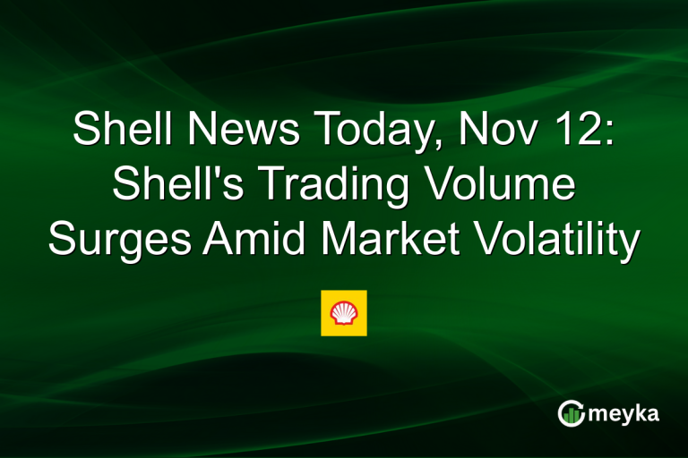 Shell News Today, Nov 12: Shell's Trading Volume Surges Amid Market Volatility