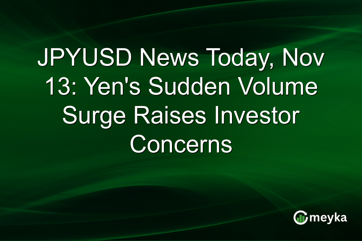 JPYUSD News Today, Nov 13: Yen's Sudden Volume Surge Raises Investor Concerns