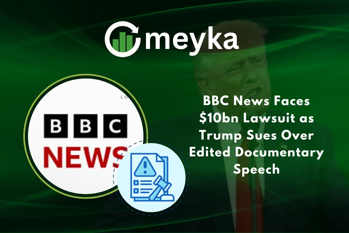 BBC News Faces $10bn Lawsuit as Trump Sues Over Edited Documentary Speech