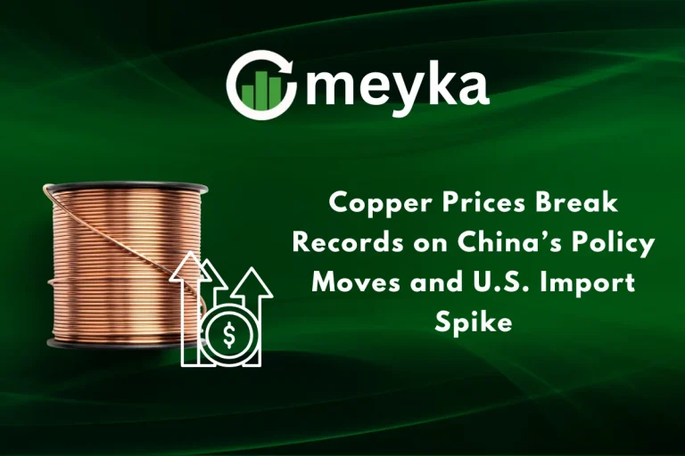 Copper Prices Break Records on China’s Policy Moves and U.S. Import Spike