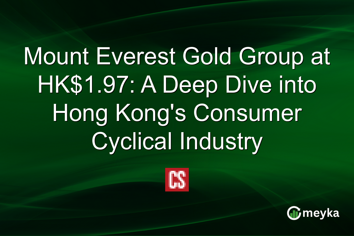 Mount Everest Gold Group at HK$1.97: A Deep Dive into Hong Kong's Consumer Cyclical Industry