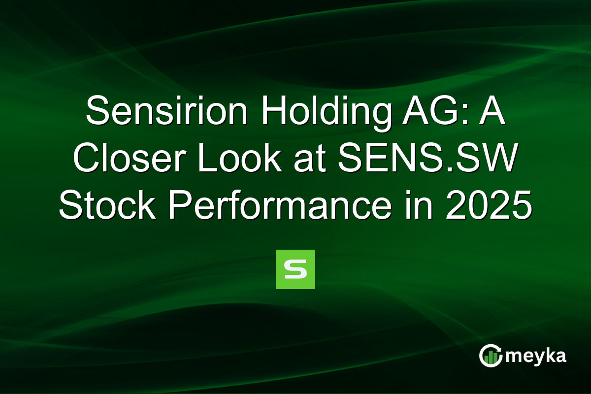 Sensirion Holding AG: A Closer Look at SENS.SW Stock Performance in 2025
