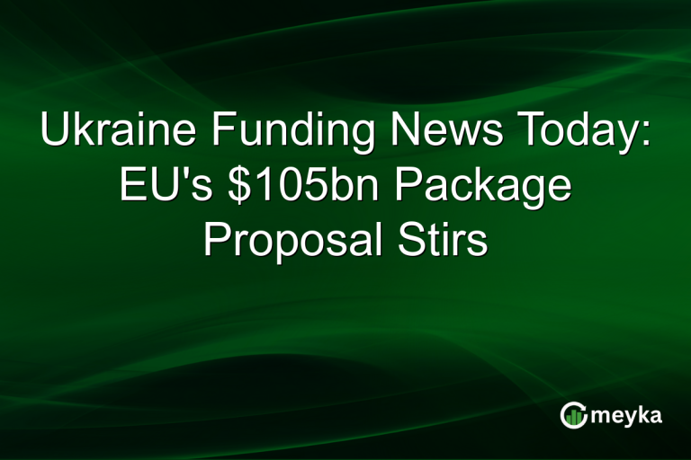 Ukraine Funding News Today: EU's $105bn Package Proposal Stirs