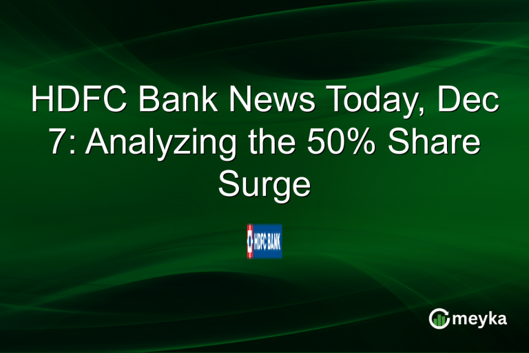 HDFC Bank News Today, Dec 7: Analyzing the 50% Share Surge