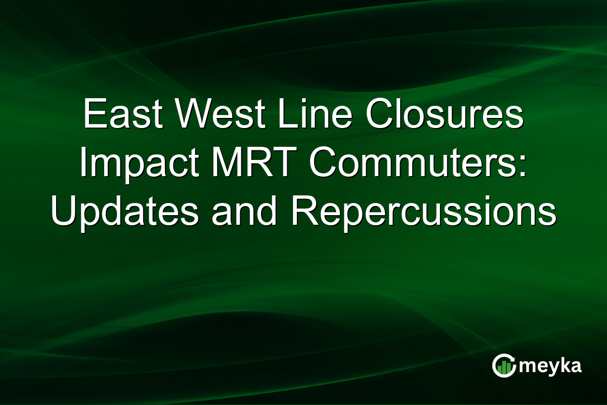East West Line Closures Impact MRT Commuters: Updates and Repercussions