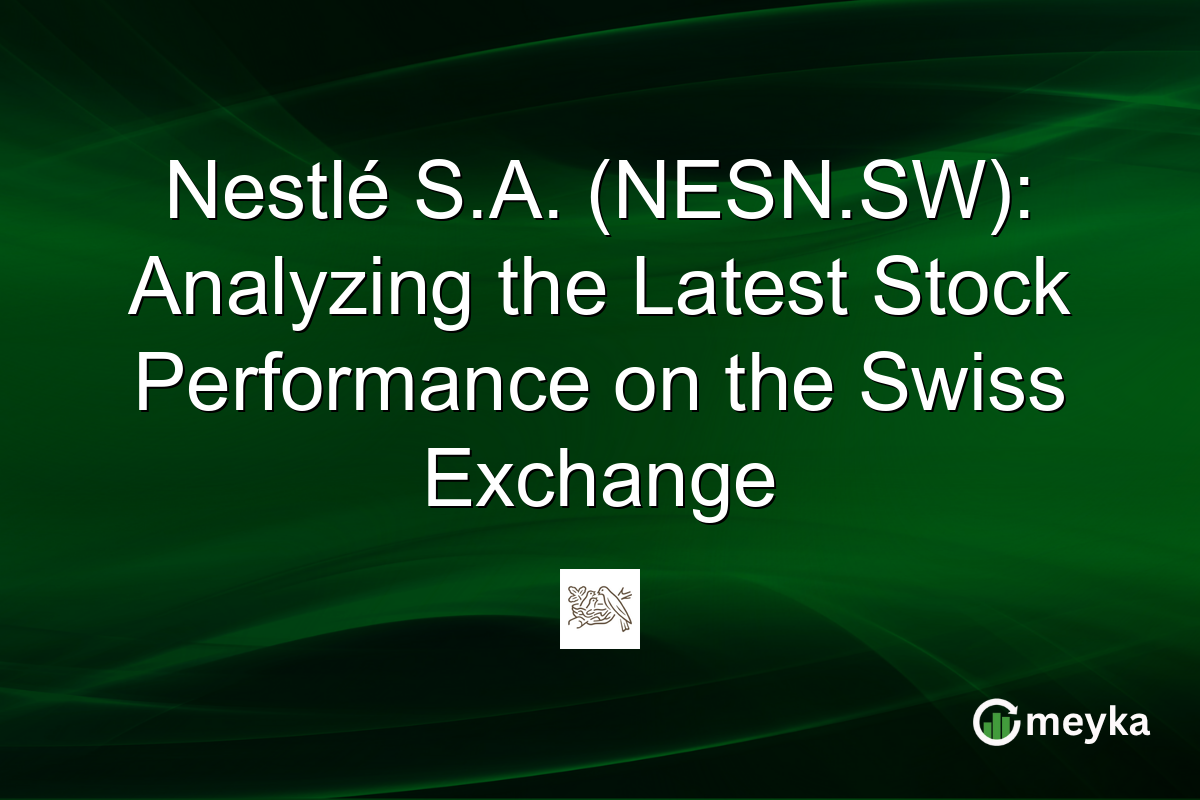 Nestlé S.A. (NESN.SW): Analyzing the Latest Stock Performance on the Swiss Exchange