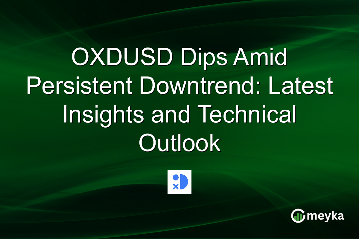 OXDUSD Dips Amid Persistent Downtrend: Latest Insights and Technical Outlook