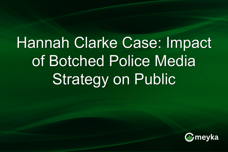 Hannah Clarke Case: Impact of Botched Police Media Strategy on Public