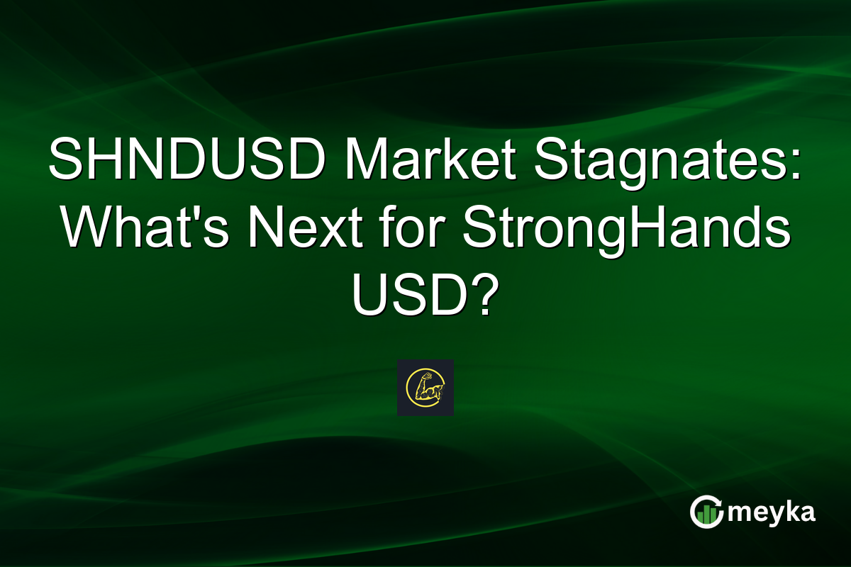 SHNDUSD Market Stagnates: What's Next for StrongHands USD?