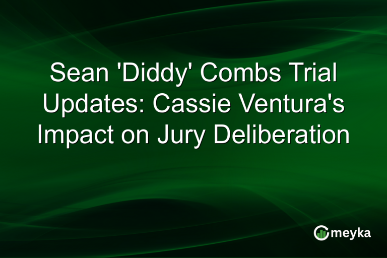 Sean 'Diddy' Combs Trial Updates: Cassie Ventura's Impact on Jury Deliberation