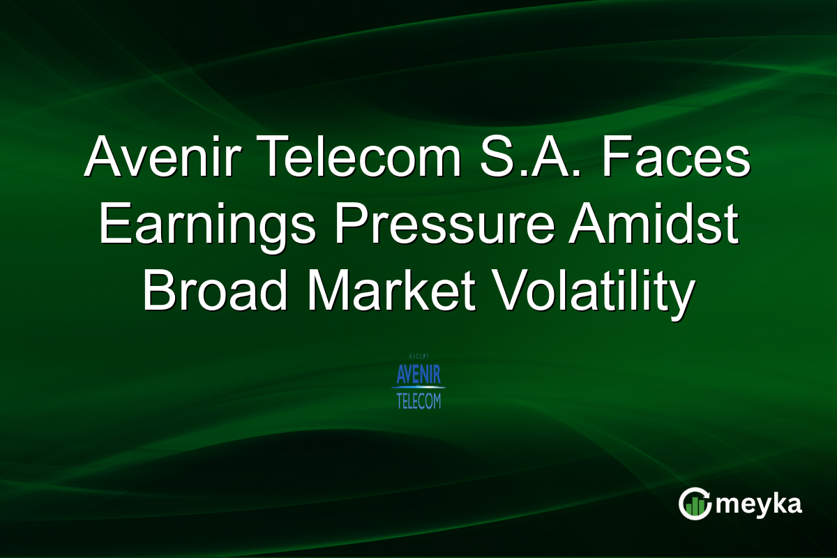 Avenir Telecom S.A. Faces Earnings Pressure Amidst Broad Market Volatility